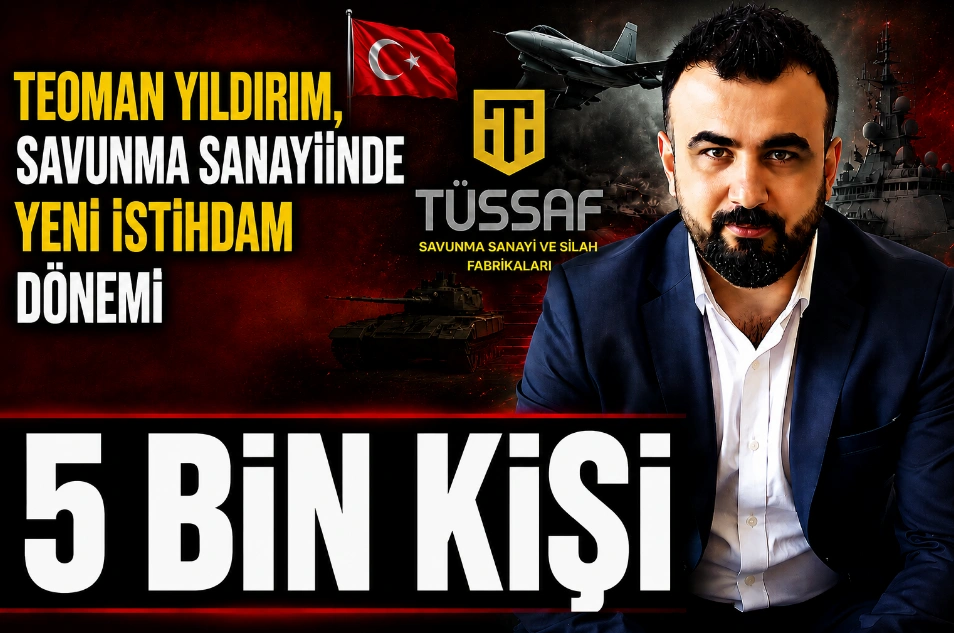 Teoman Yıldırım, Savunma Sanayiinde Yeni İstihdam Dönemi